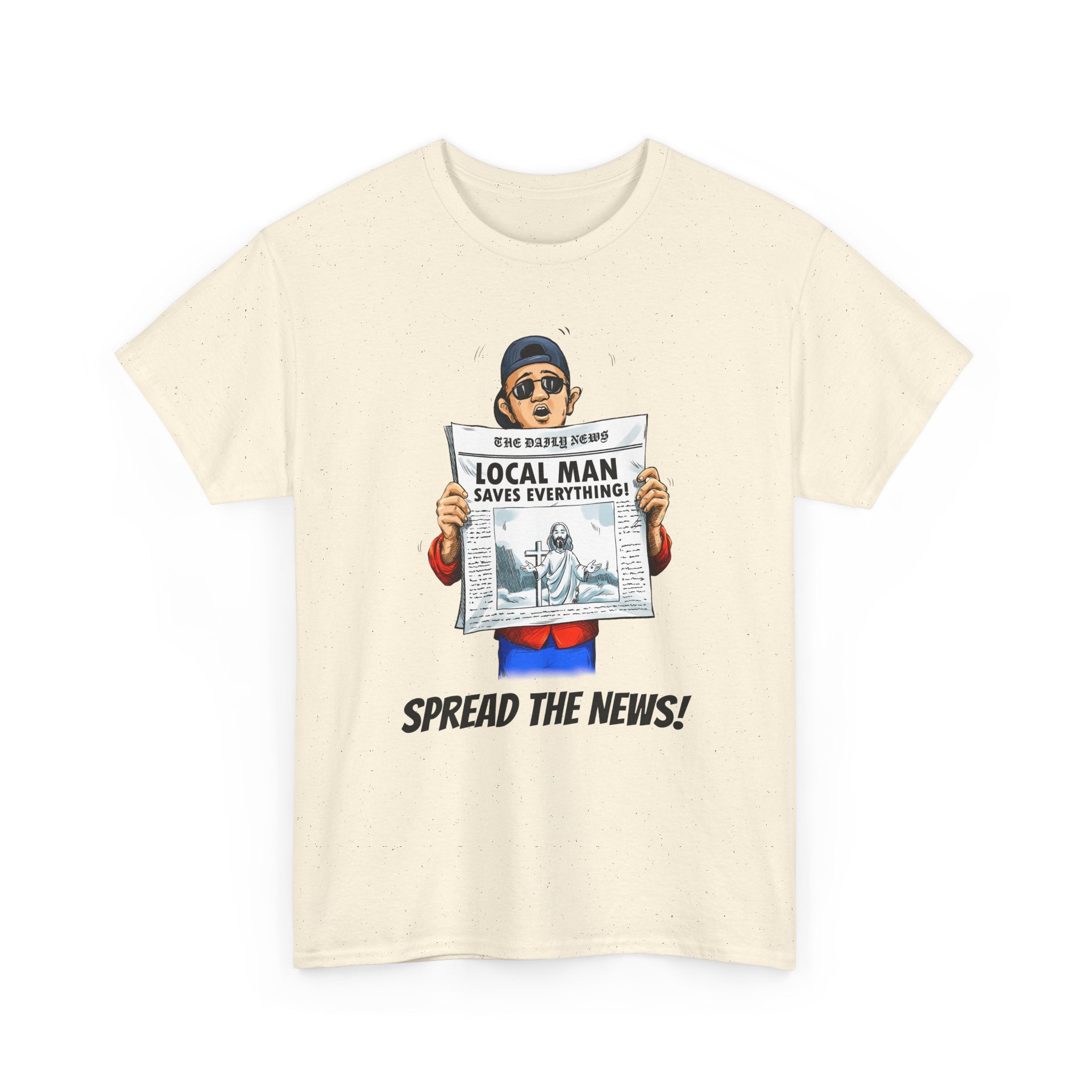 "Spread the News: Local Man Saves Everything!" T-Shirt