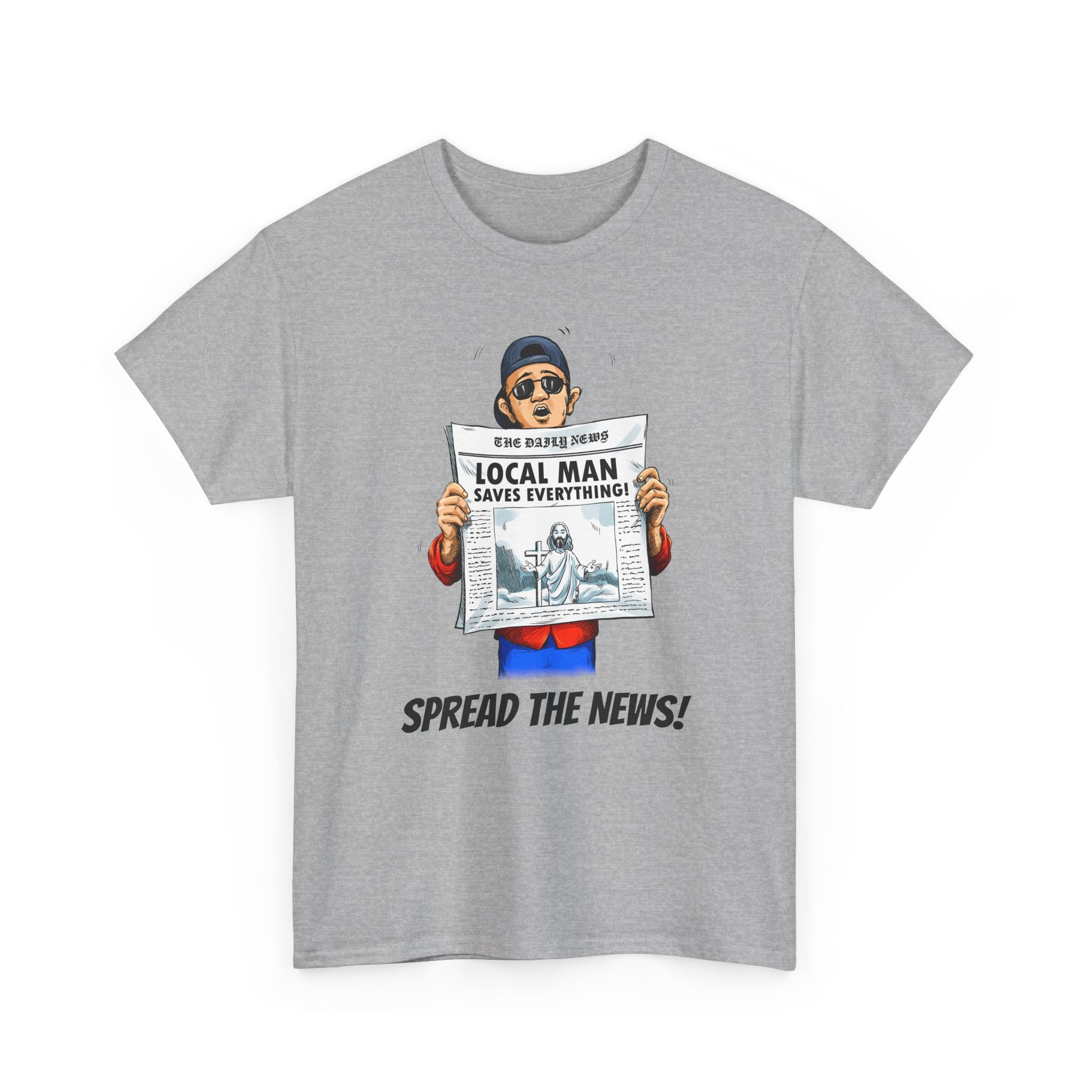 "Spread the News: Local Man Saves Everything!" T-Shirt